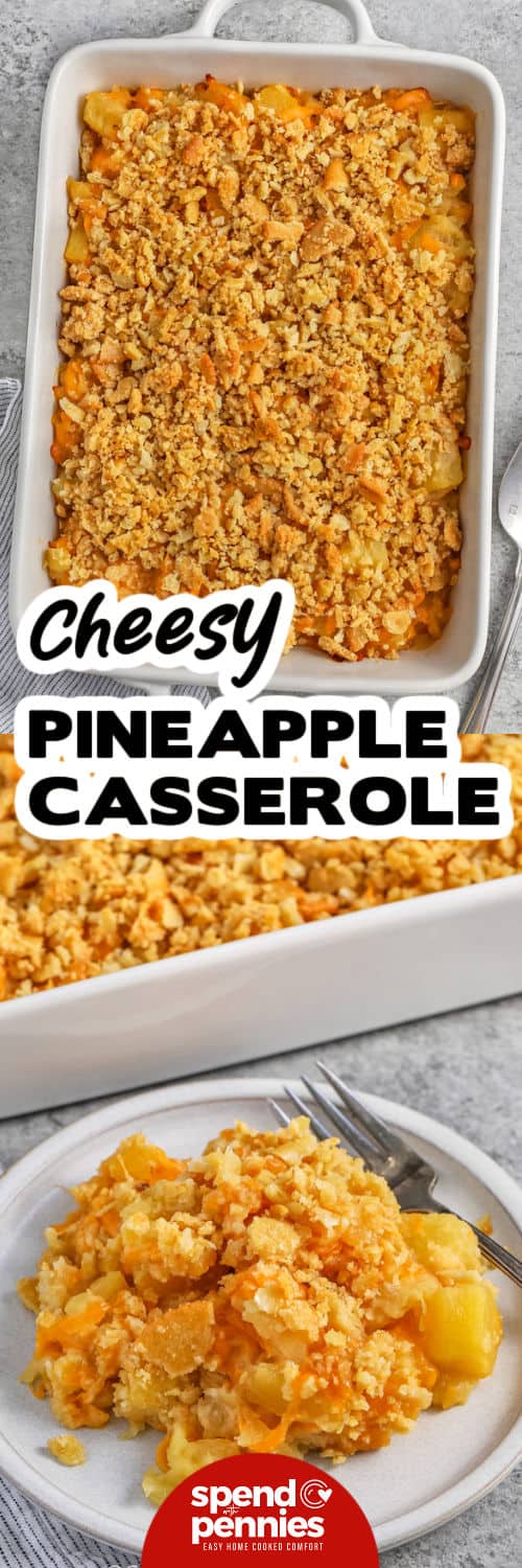 Pineapple Casserole in the dish and plated with a title