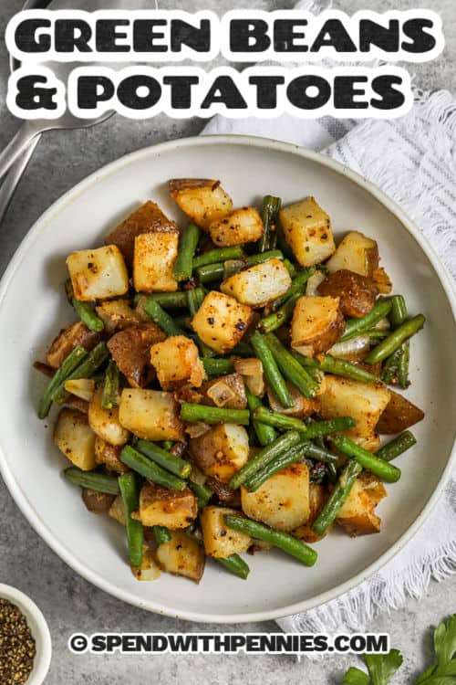 plate of Green Beans and Potatoes with a title