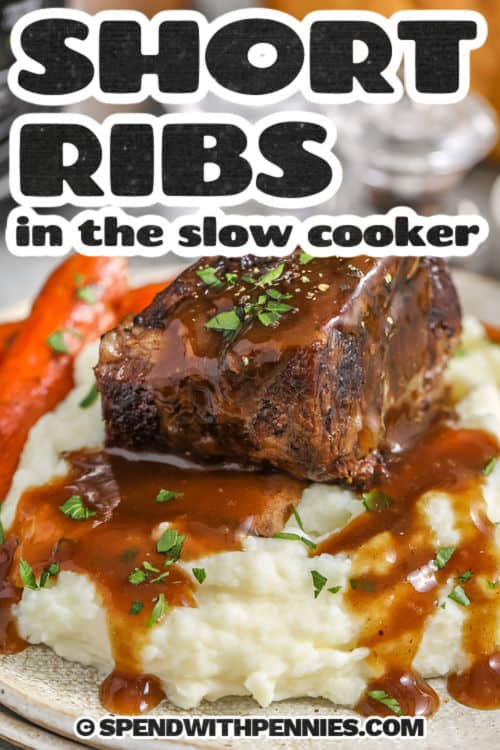 plated Slow Cooker Short Ribs on mashed potatoes with a title