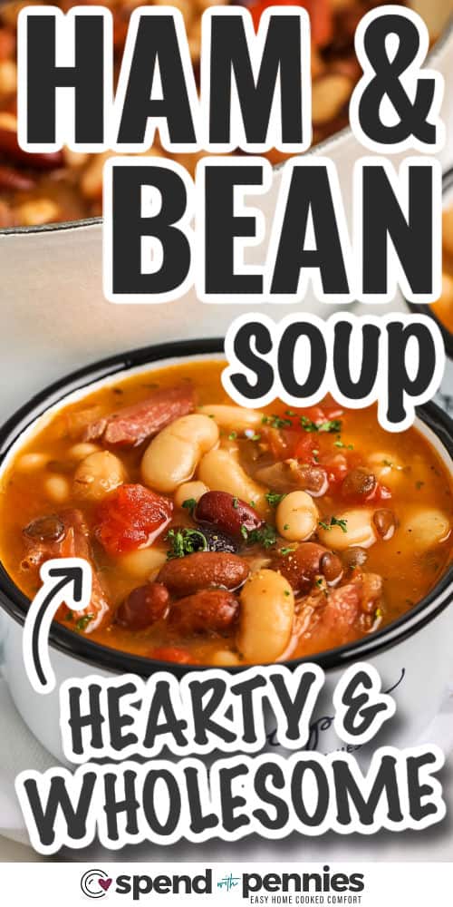 ham and bean soup bowl with writing