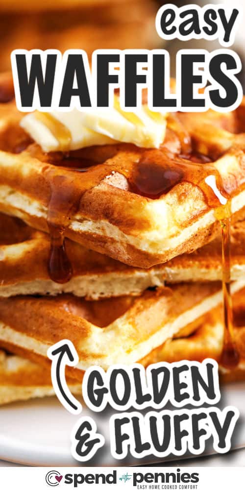 golden fluffy Homemade Waffles with writing