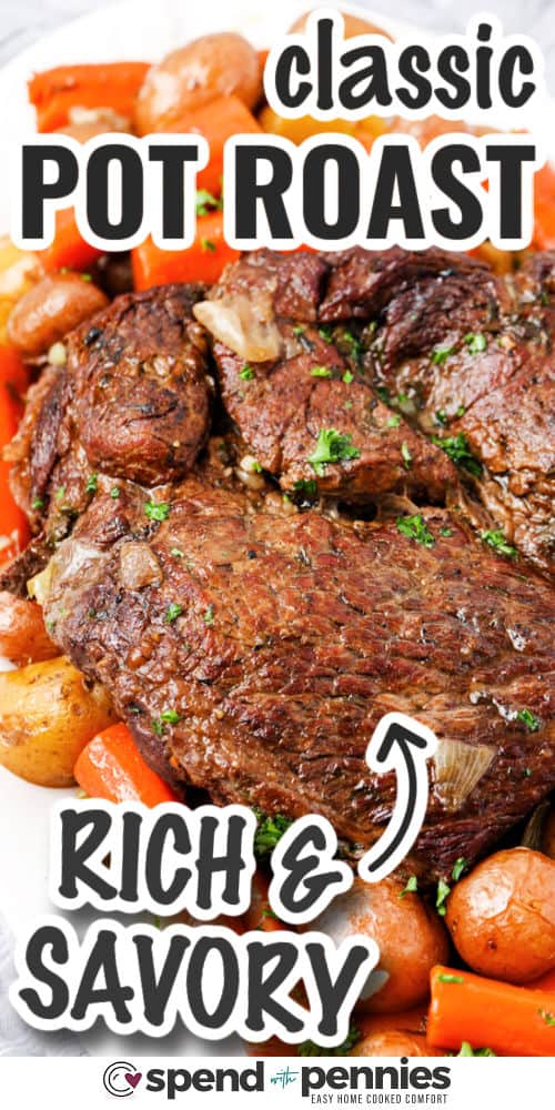 rich and savory Pot Roast Recipe with writing