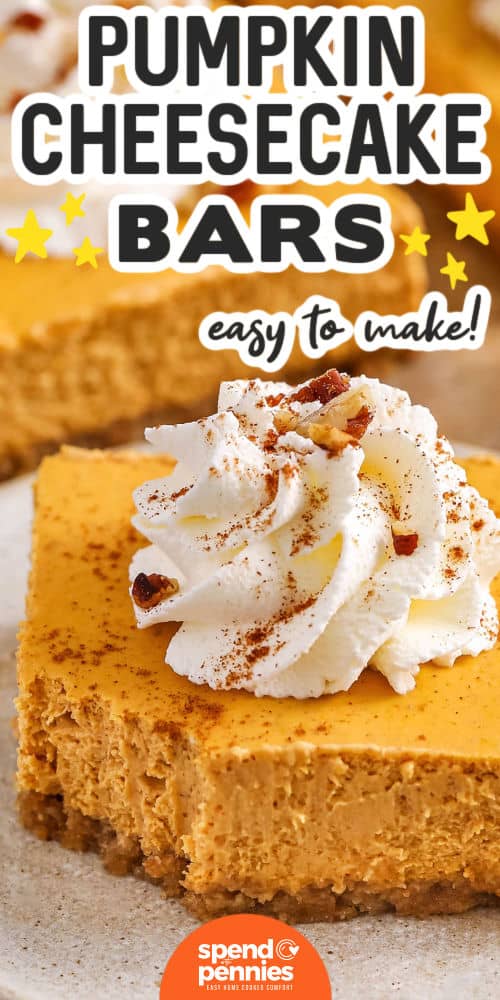 easy to make Pumpkin Cheesecake Bars with a bite taken out and writing