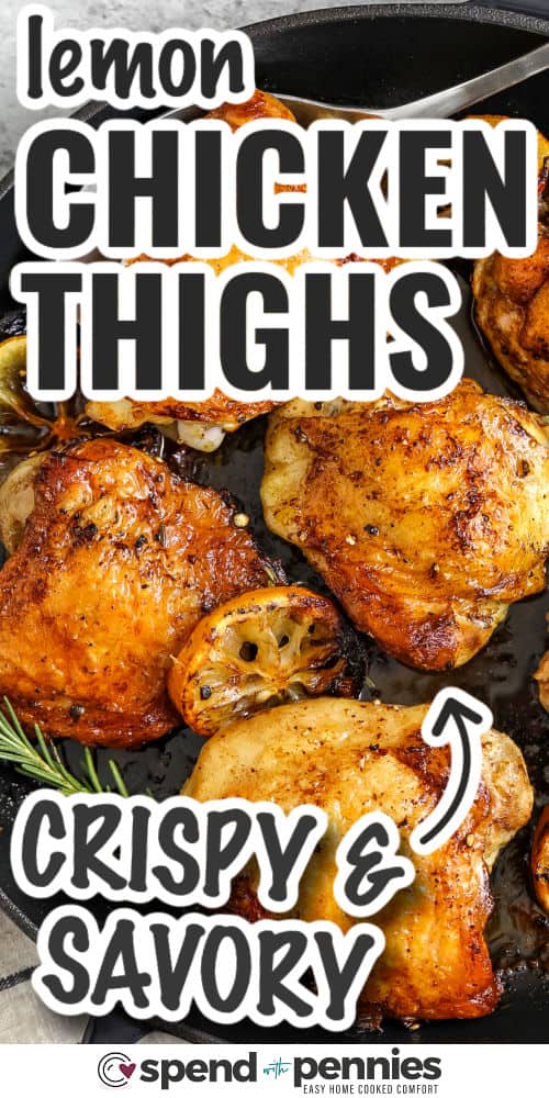 crispy Skillet Chicken Thighs with writing