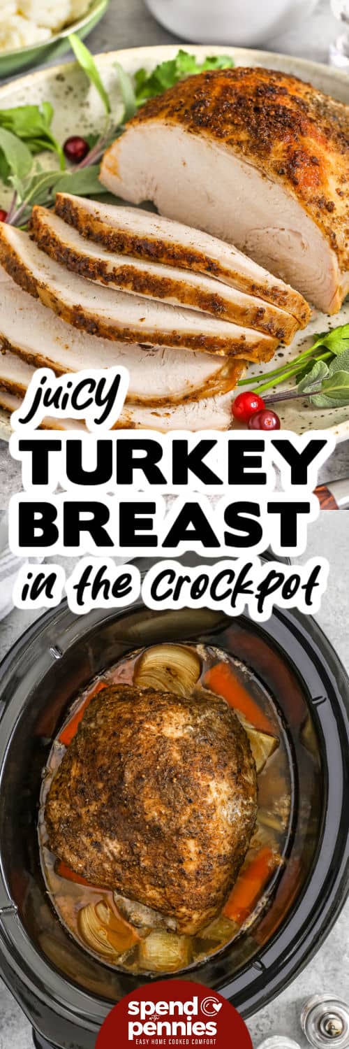 Crockpot Turkey Breast in the pot and plated with writing