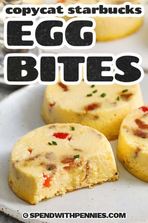 close up of Copycat Starbucks Egg Bites with a bite taken out and a title