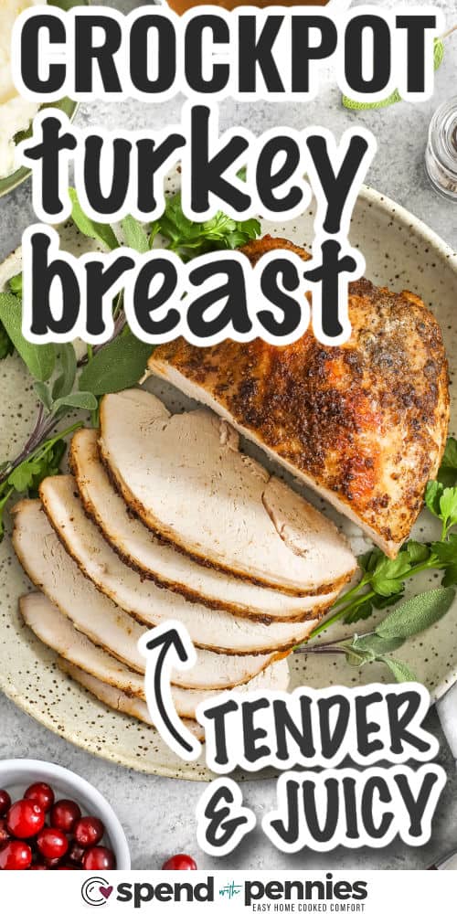 tender and juicy Crockpot Turkey Breast with writing