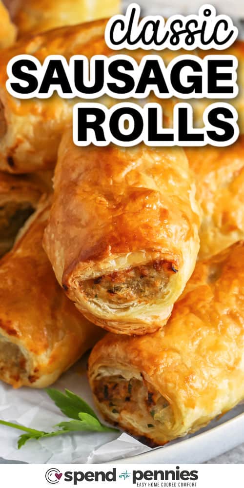 close up of classic Sausage Rolls on a plate with a title