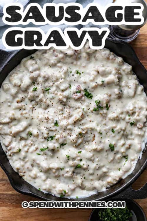 The Best Sausage Gravy Recipe with a title