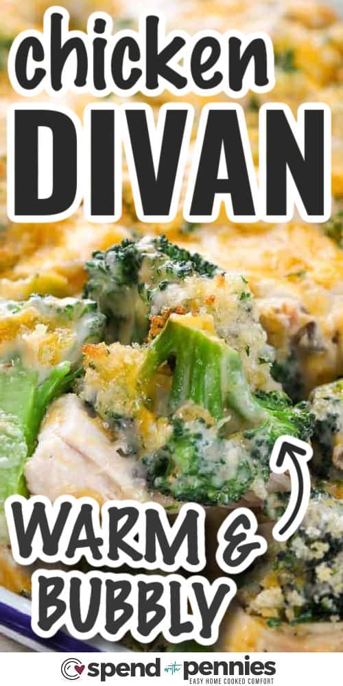 warm and bubbly Easy Chicken Divan with writing