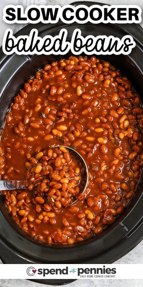 brown sugar Slow Cooker Baked Beans with a title