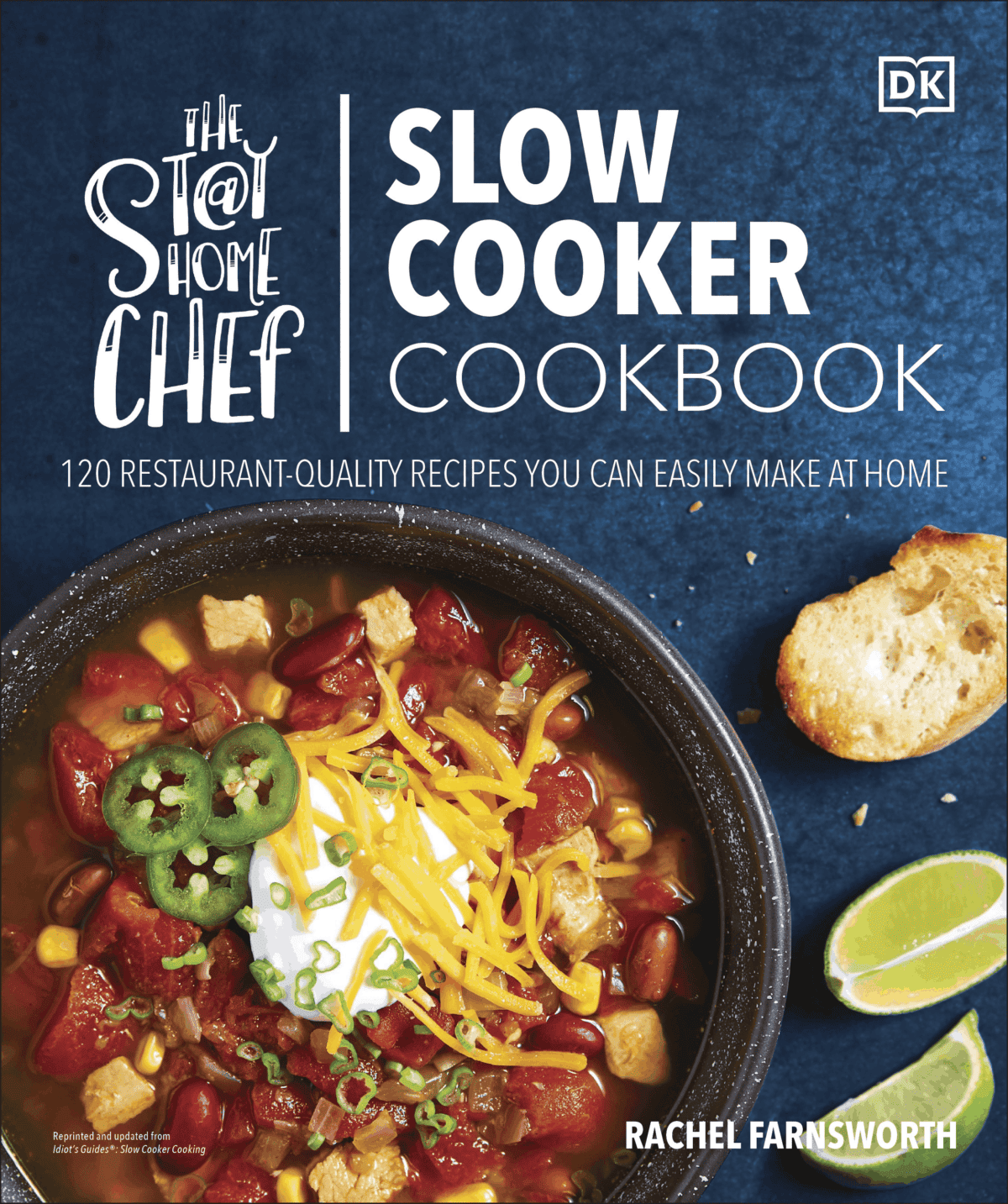 The cover image for the book The Stay At Home Chef Slow Cooker Cookbook. It is blue with a bowl of soup.