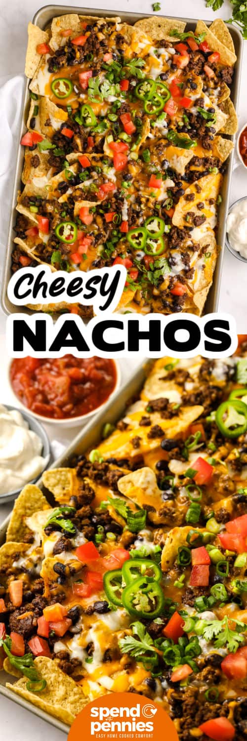 cheesy Easy Homemade Nachos on a sheet pan and close up photo with a title