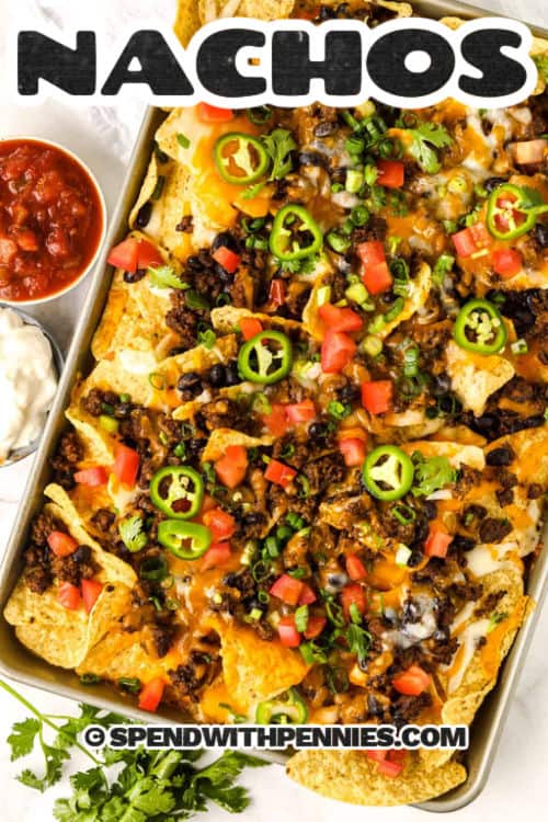 sheet pan filled with Easy Homemade Nachos and a title