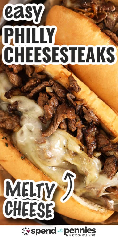 easy Philly Cheesesteaks with melted cheese and writing