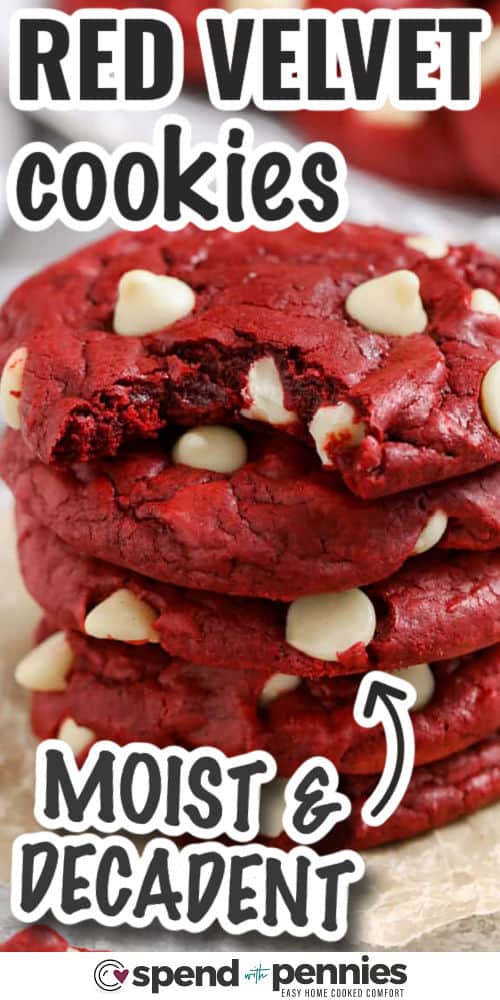 moist and decandent Red Velvet Cookies with writing